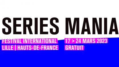 Le festival Séries Mania se déroule du 17 au 24 mars 2023 et accueillera de nombreuses stars françaises et internationales.