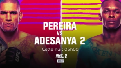 Le combat entre Israel Adesanya et Alex Pereira aura lieu demain matin 